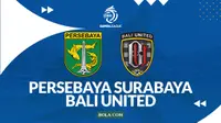 Hasil BRI Super League: Persebaya Mengamuk! Bali United Remuk di GBT