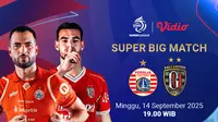Link Live Streaming BRI Super League 2025/2026: Persija Jakarta vs Bali United, di Vidio