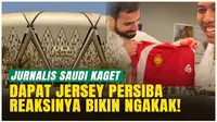 VIDEO: EKSKLUSIF: Reaksi Lucu Jurnalis Arab Saudi Dapat Jersey Persiba, sampai Doakan Garuda ke Piala Dunia!