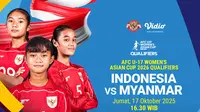 Link Live Streaming Timnas Indonesia Putri U-17 vs Myanmar: Kualifikasi Piala Asia 2026 Eksklusif di Vidio
